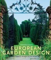 European Garden Design: From Classical Antiquity to the Present Day артикул 1080a.